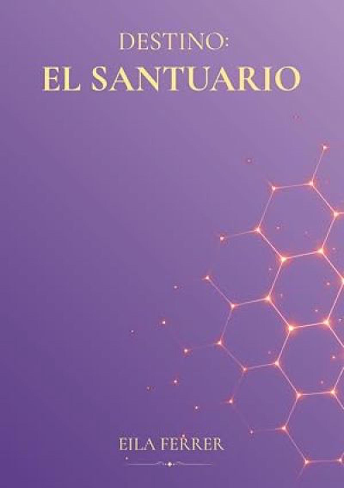 Destino: El santuario, una aventura intergaláctica para jóvenes valientes