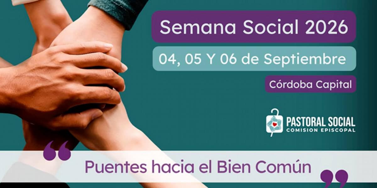 Córdoba se prepara para la Semana Social 2026