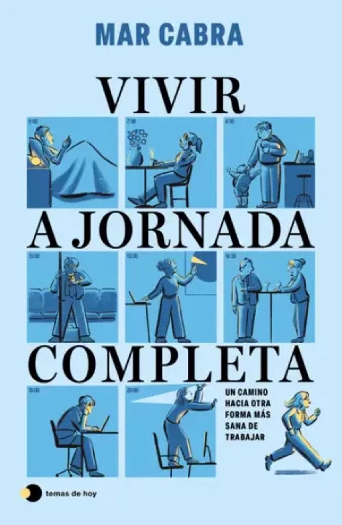 Vivir a jornada completa: un enfoque saludable hacia el trabajo y la vida personal