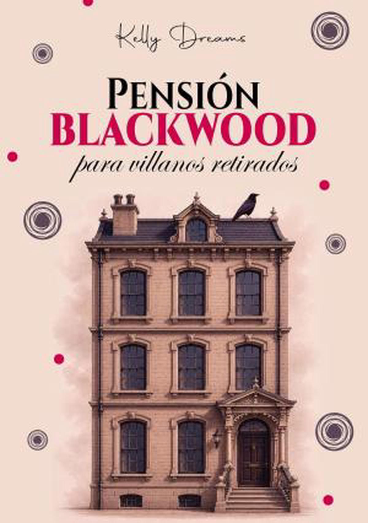 Pensión Blackwood: un refugio para villanos en busca de redención