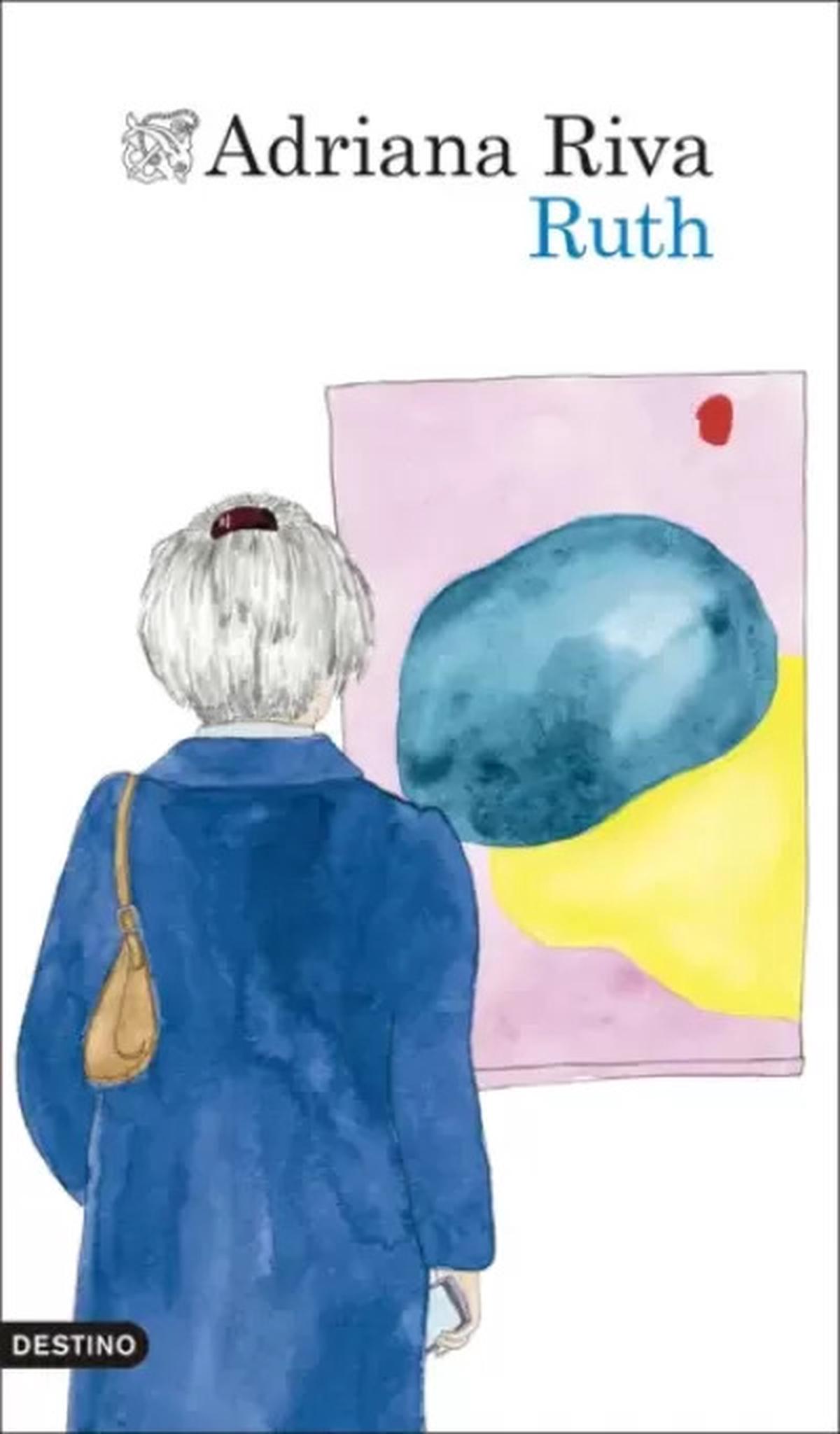 Ruth: una mirada a la vida desde la experiencia y el deseo