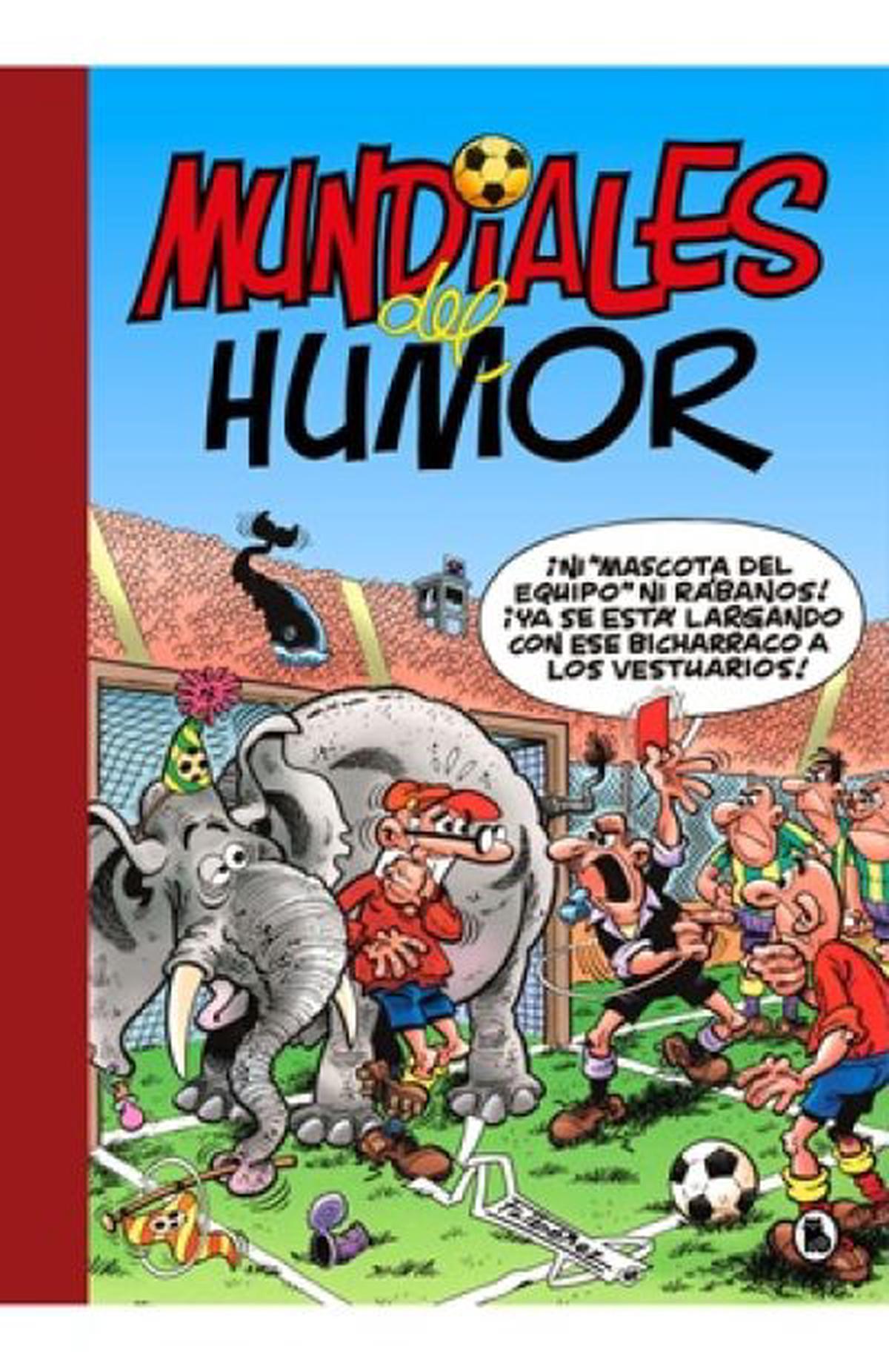 Mundiales del Humor: risas y fútbol en un solo tomo