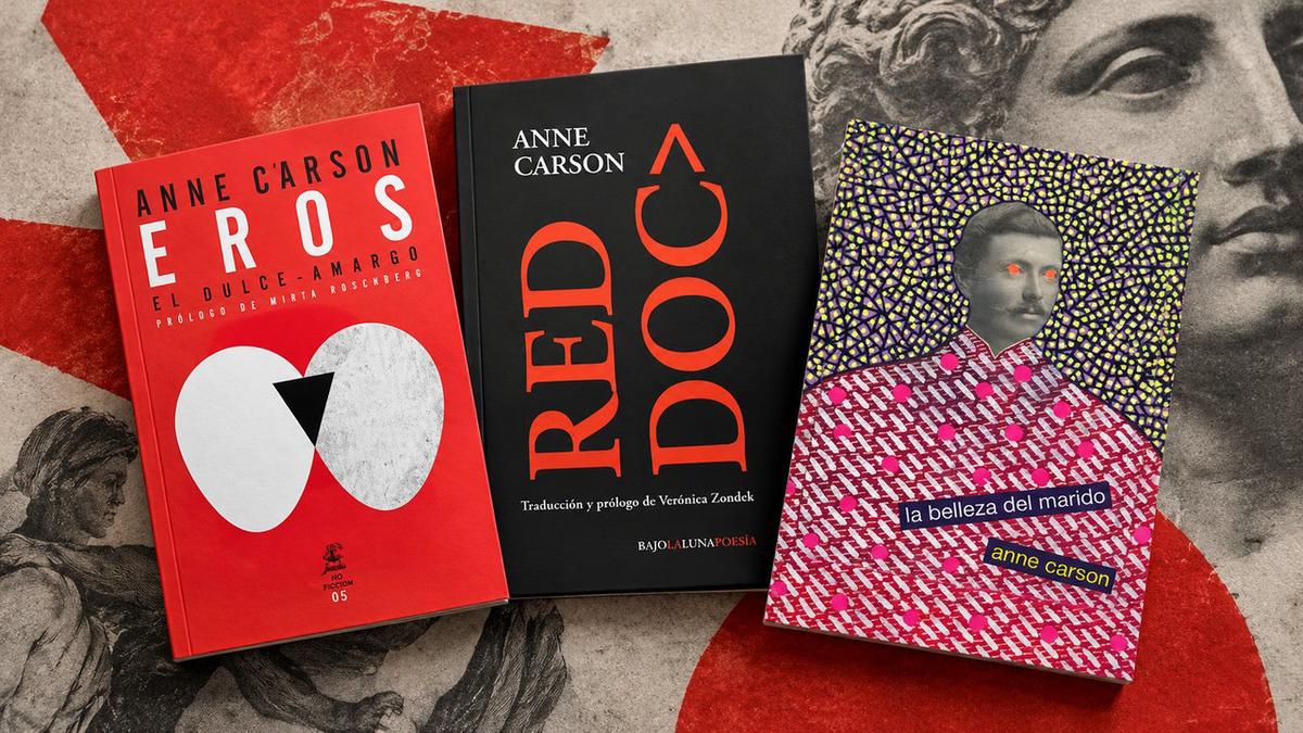 Tres libros para descubrir el mundo literario de Anne Carson.