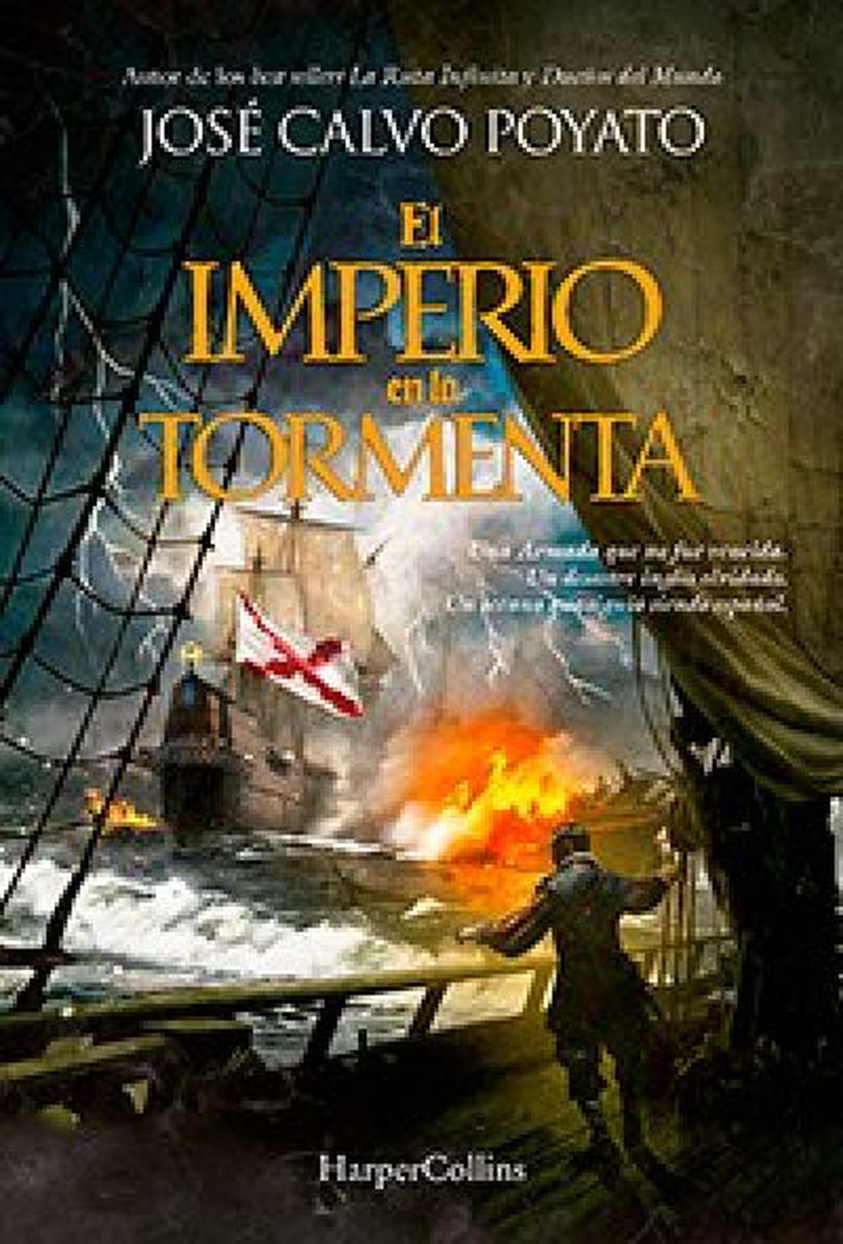El imperio en la tormenta: la historia oculta de la Armada Invencible