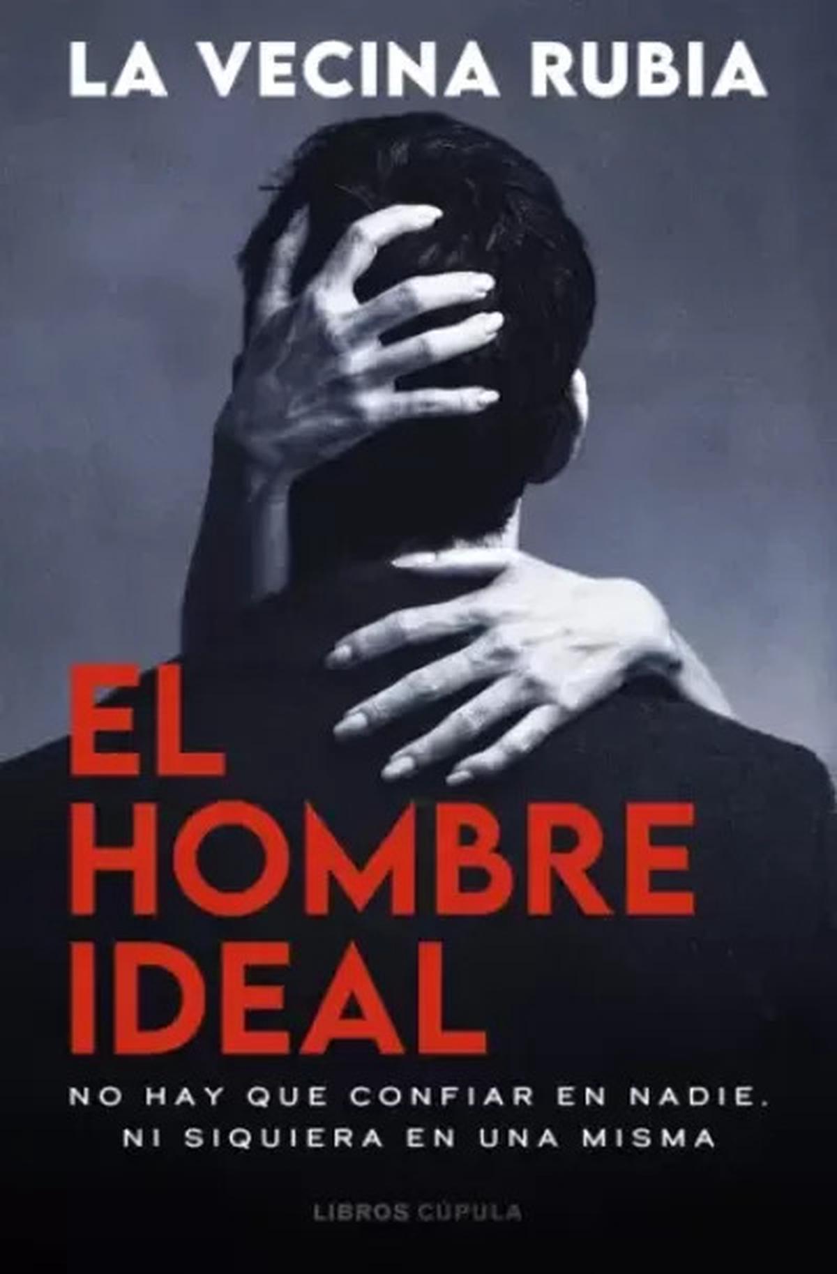 El hombre ideal: un thriller sobre poder y secretos familiares