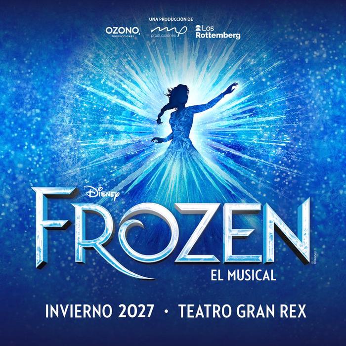 La versión argentina de Frozen llegará al Gran Rex en mayo de 2027
