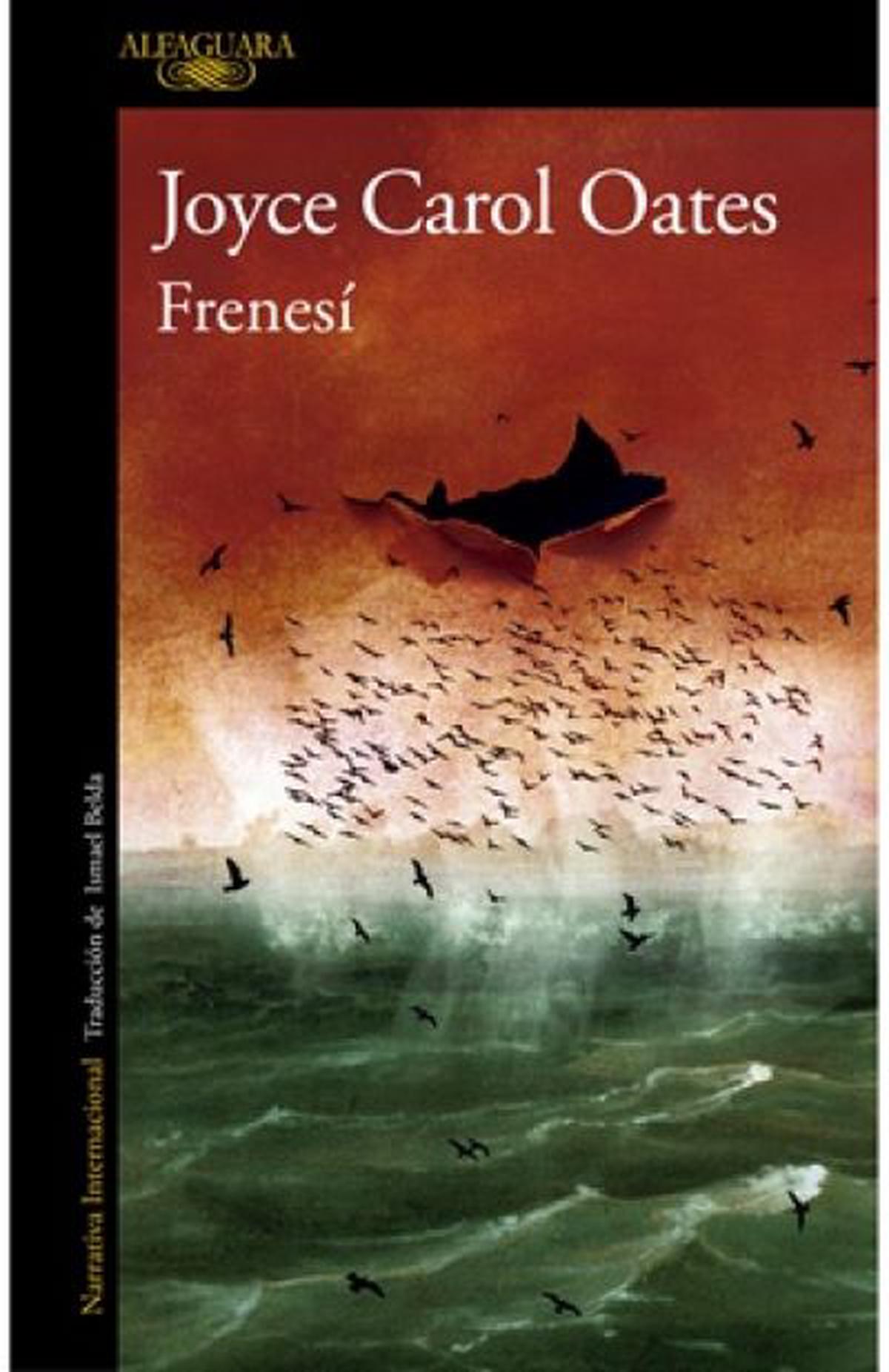 Frenesí: relatos de suspense psicológico de Joyce Carol Oates