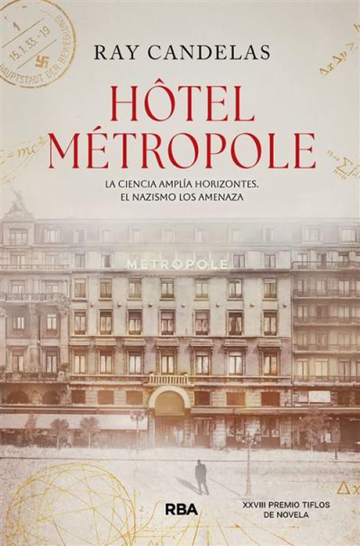 Hôtel Métropole: ciencia y política en tiempos de convulsión