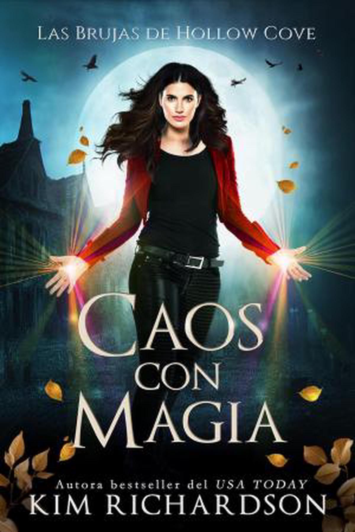 Caos con magia: un thriller de fantasía en Hollow Cove