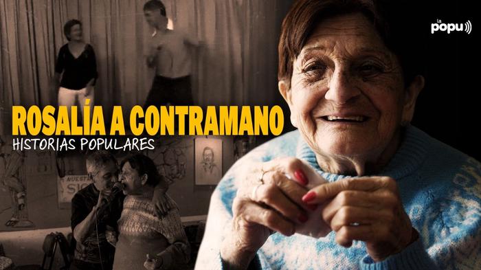 Así vive hoy Rosalía, la mujer que hizo historia bailando “a contramano”