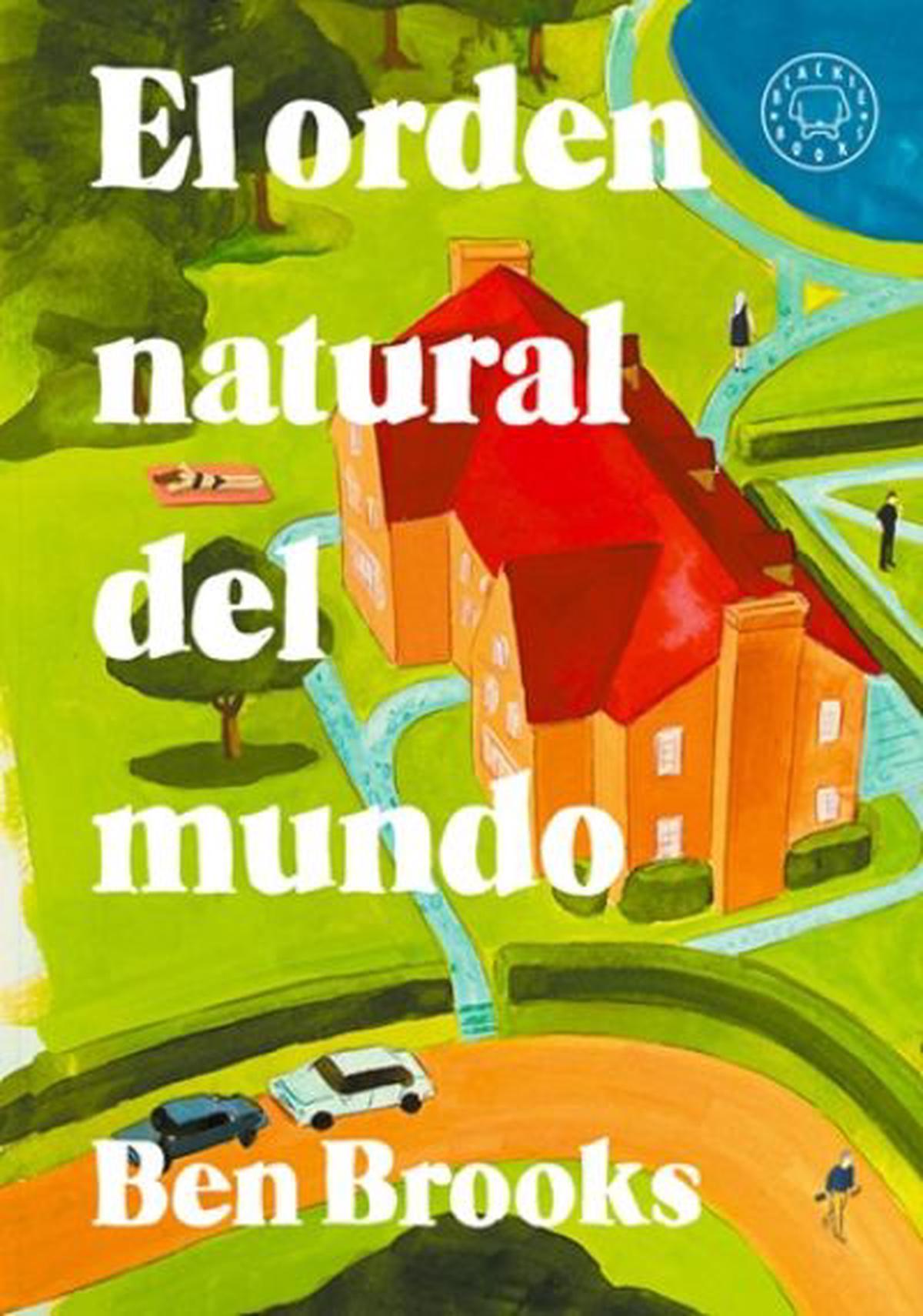 El orden natural del mundo: una familia en crisis ante la búsqueda de un nuevo sentido