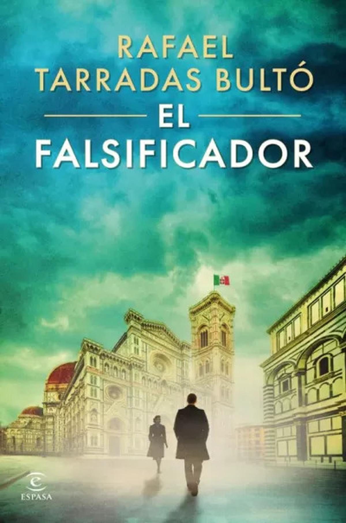 El falsificador: amor y espionaje en la Italia de Mussolini