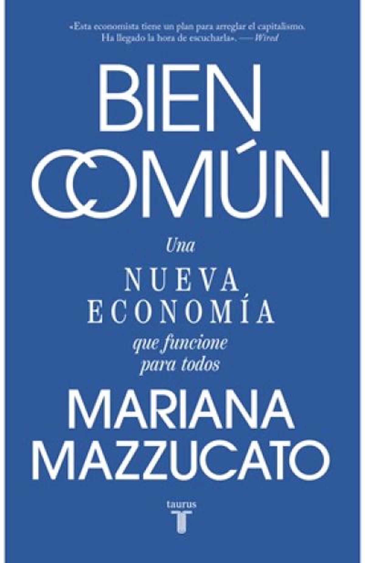 Bien común: una nueva economía para todos en tiempos de crisis