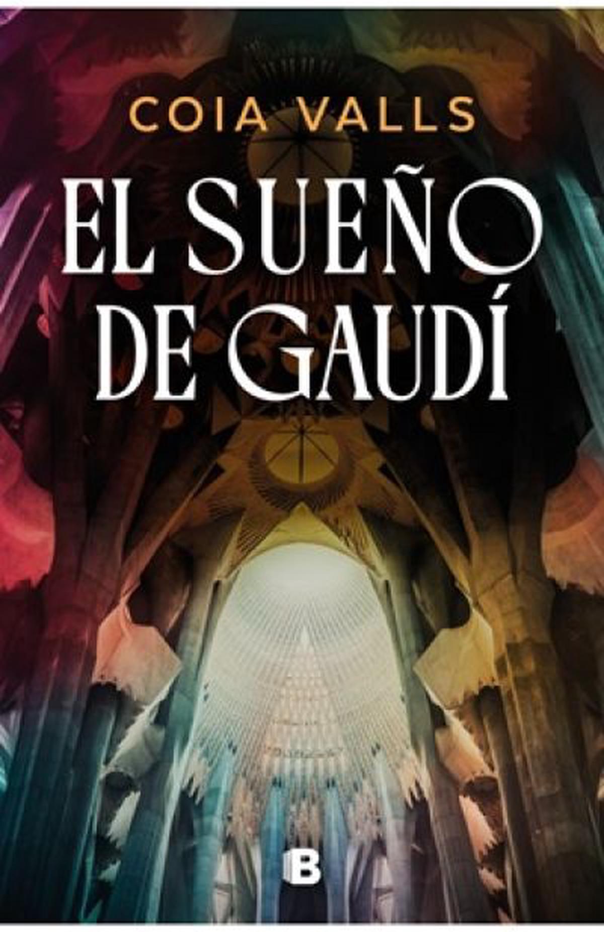 El sueño de Gaudí: una saga familiar en el corazón de Barcelona