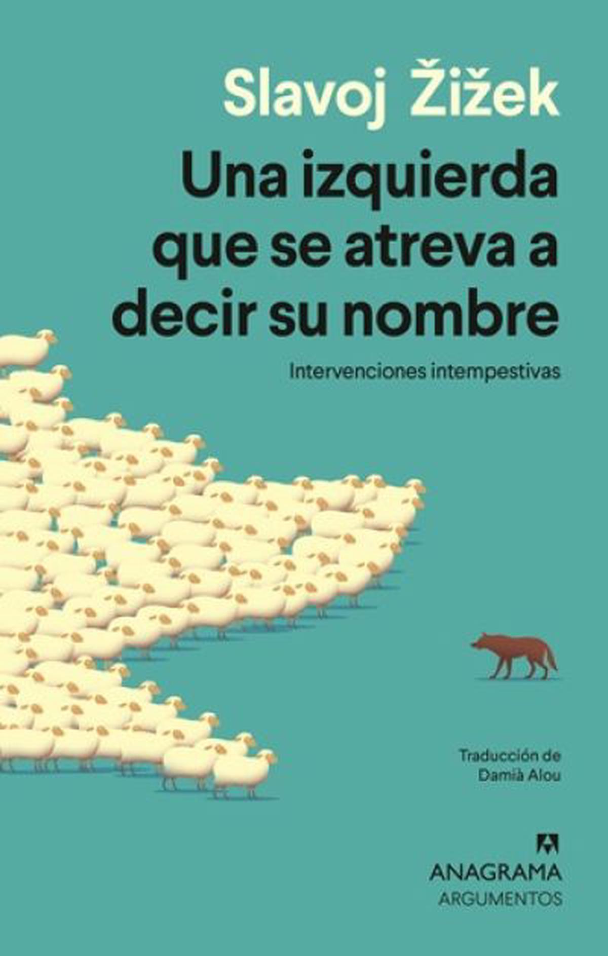 Una izquierda que se atreva a decir su nombre: el comunismo del presente