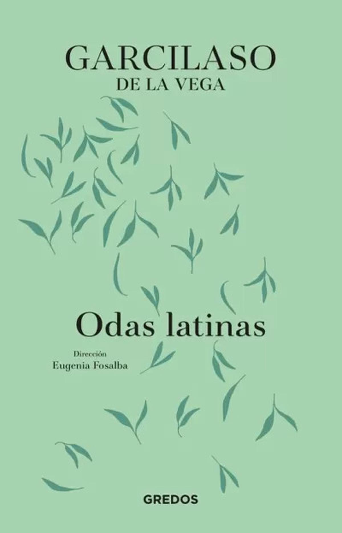 Odas latinas: un hallazgo que transforma la obra de Garcilaso de la Vega