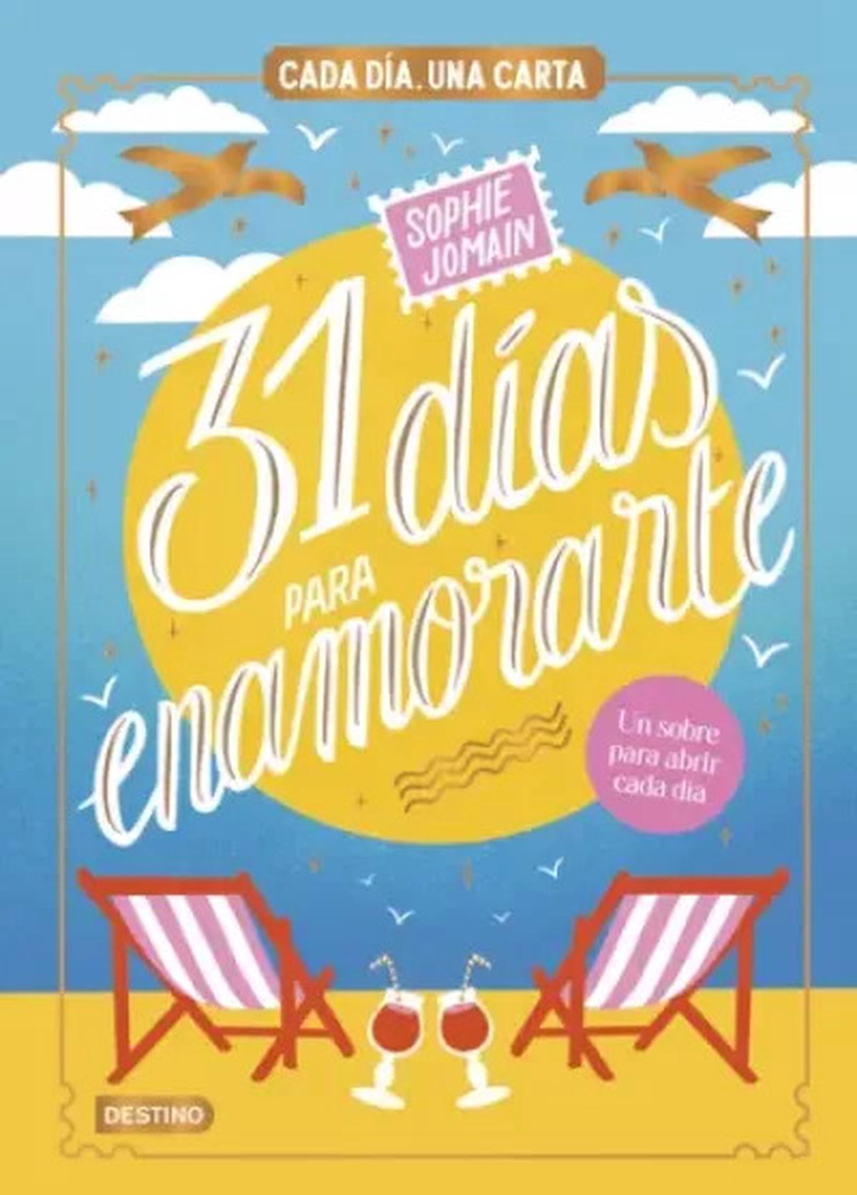 31 días para enamorarte: un verano de cartas y secretos