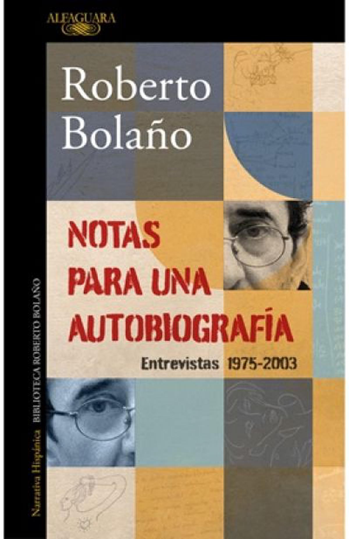 Roberto Bolaño: un recorrido íntimo a través de sus entrevistas