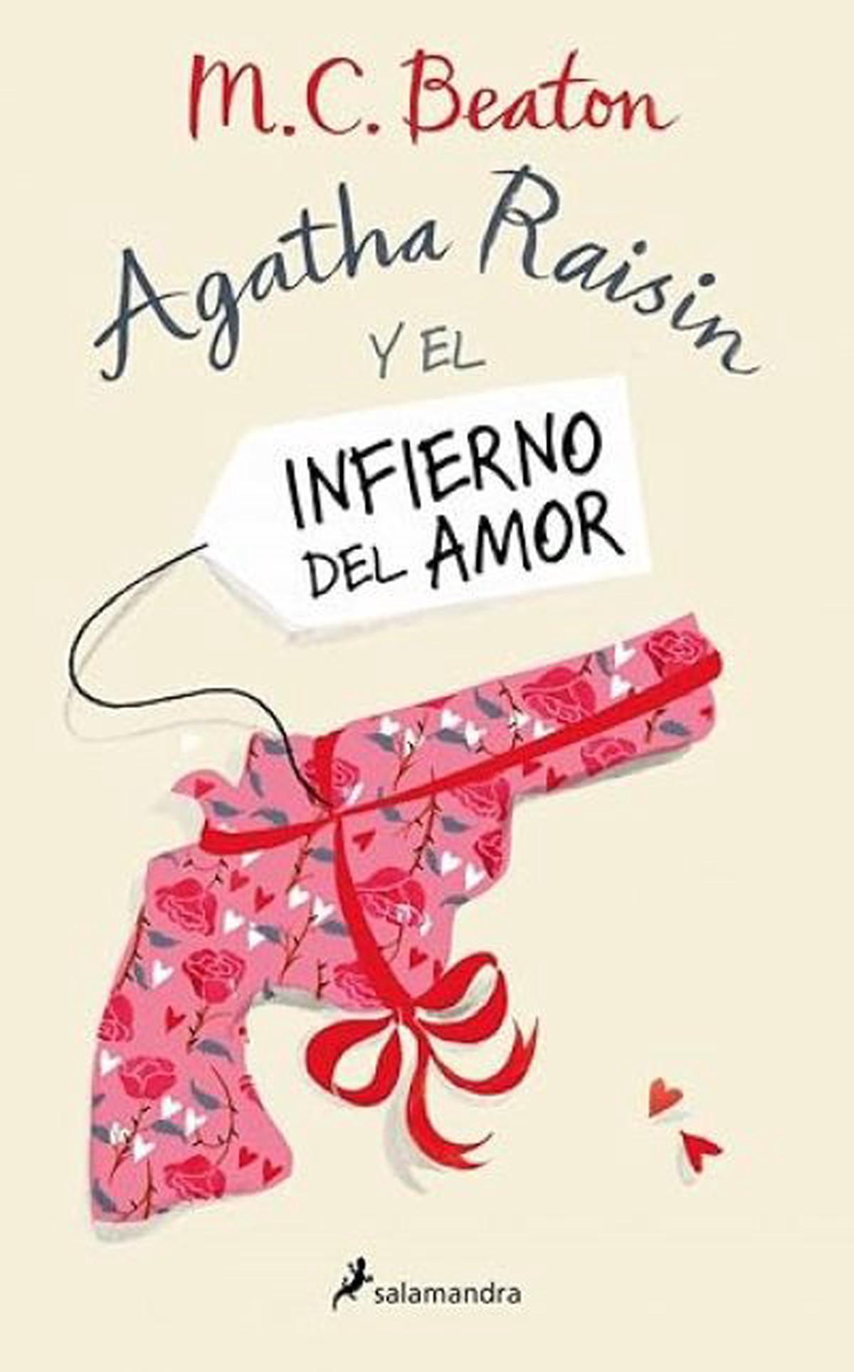 Agatha Raisin y el infierno del amor: misterio y desamor en Carsely