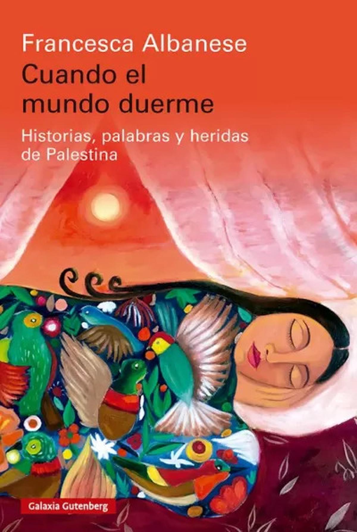 Cuando el mundo duerme: Historias de Palestina y su lucha por la libertad