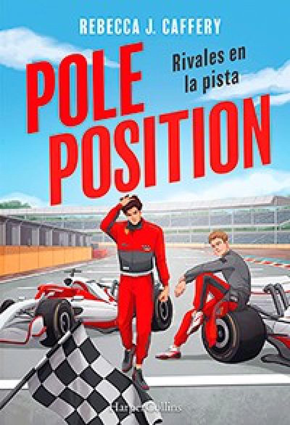 Pole Position: Rivalidad y pasión en la pista de Fórmula 1